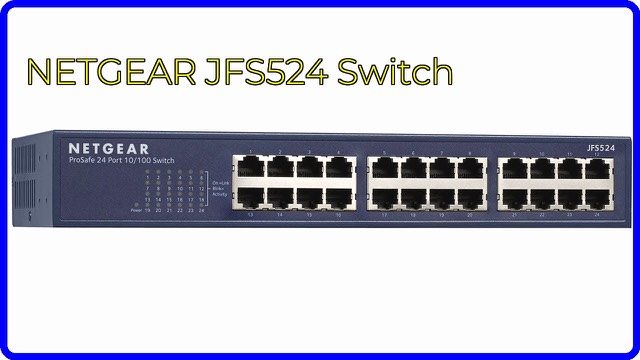NETGEAR JFS524 24-port Fast Ethernet unmanaged switch