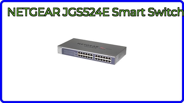 NETGEAR JGS524E 24-port Gigabit rackmount switch
