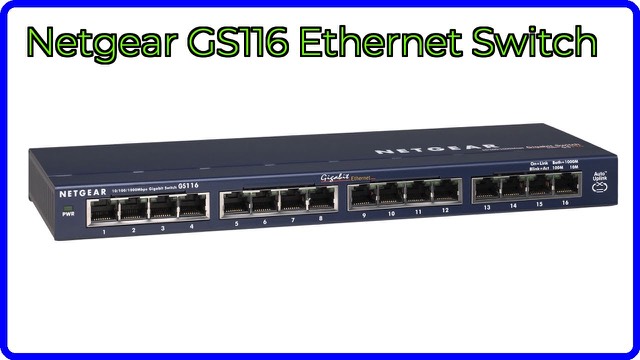Netgear ProSAFE GS116 desktop Gigabit Ethernet switch