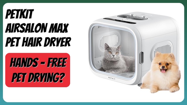 PETKIT AIRSALON MAX automatic pet hair drying box