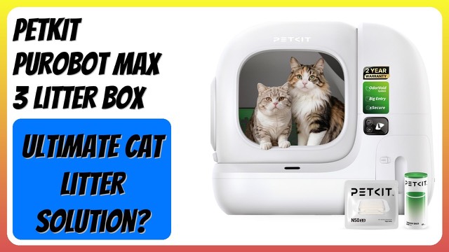 PETKIT Purobot Max 3 automatic self-cleaning cat litter box