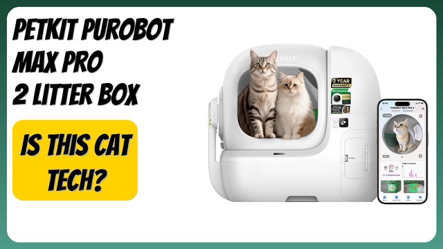 PETKIT Purobot Max Pro 2 automatic litter box with camera