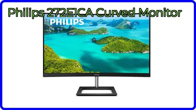 Philips 272E1CA 27-inch curved frameless monitor