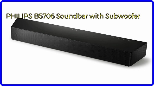 PHILIPS B5706 soundbar with built-in subwoofer