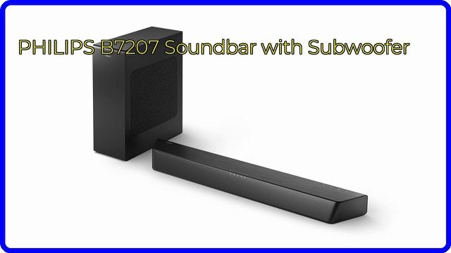 Philips B7207 soundbar with wireless subwoofer