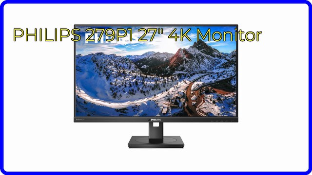 Philips Brilliance 279P1 27-inch frameless 4K monitor on an adjustable stand