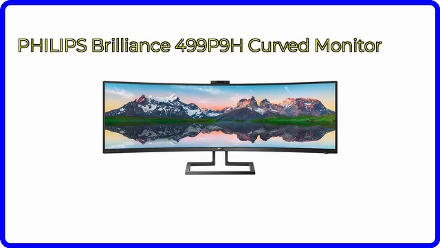 Philips Brilliance 499P9H 49-inch curved ultrawide monitor on a desk