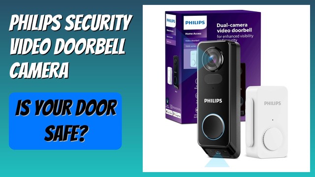 PHILIPS dual-camera video doorbell with chime
