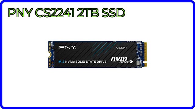 PNY CS2241 2TB M.2 NVMe solid state drive