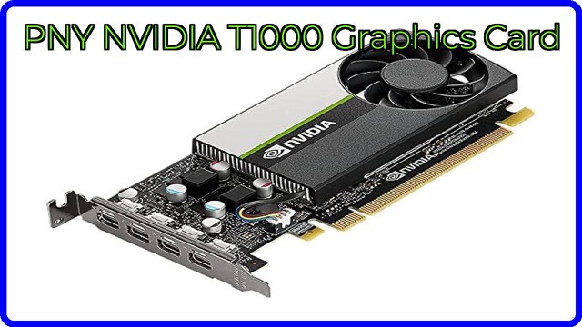PNY NVIDIA T1000 low-profile professional graphics card