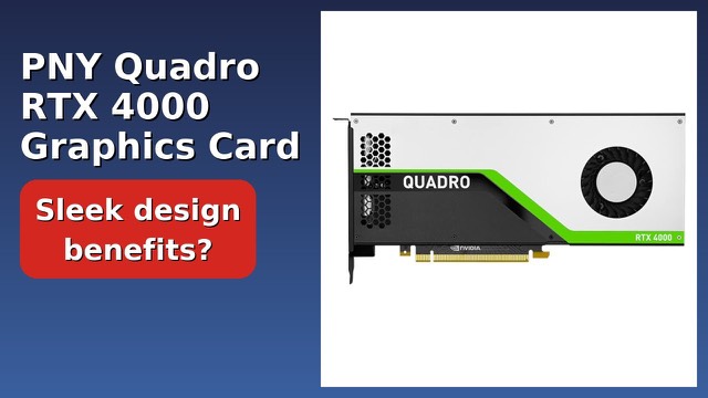 PNY Quadro RTX 4000 8GB professional graphics card