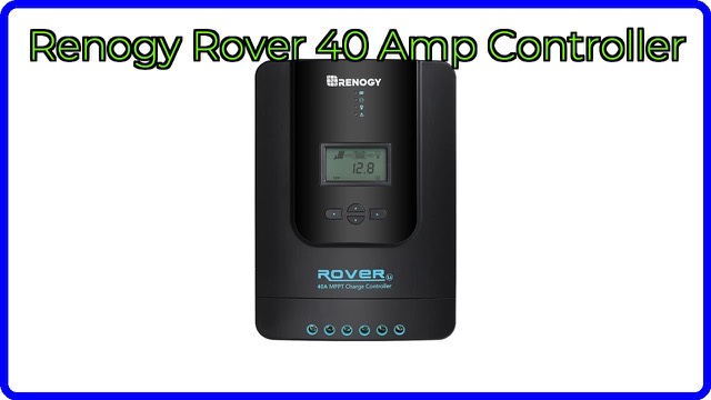 Renogy Rover 40 amp MPPT solar charge controller with LCD display