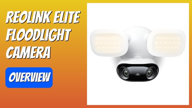 REOLINK Elite Floodlight WiFi outdoor camera with twin adjustable light panels