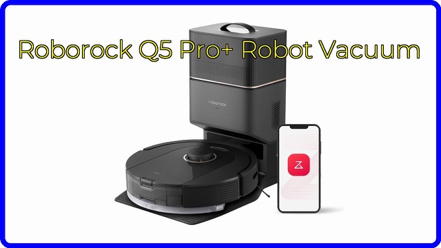 Roborock Q5 Pro+ robot vacuum with self-empty dock