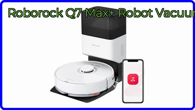 Roborock Q7 Max+ robot vacuum and mop next to its auto-empty dock