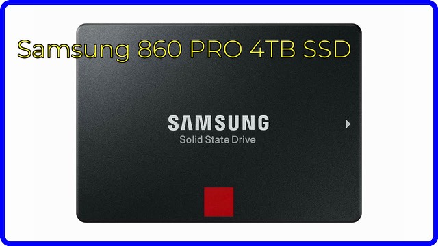 Samsung 860 PRO 4TB 2.5-inch SATA internal solid state drive