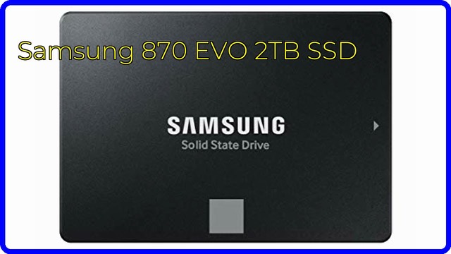 Samsung 870 EVO 2TB 2.5-inch SATA solid state drive
