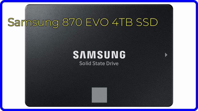 Samsung 870 EVO 4TB 2.5-inch SATA internal SSD in black