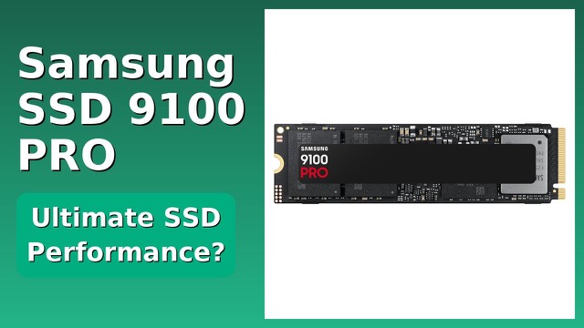 Samsung 9100 PRO M.2 NVMe solid state drive