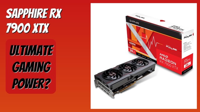 Sapphire Pulse Radeon RX 7900 XTX graphics card