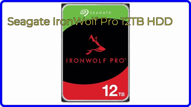 Seagate IronWolf Pro 12TB 3.5-inch NAS internal hard drive