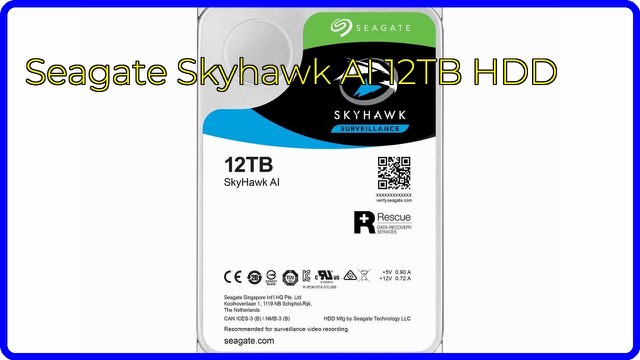 Seagate SkyHawk AI 12TB 3.5-inch internal hard drive for surveillance systems