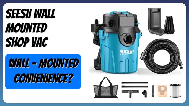 Seesii K-801 wall mounted wet and dry vacuum with hose and nozzles