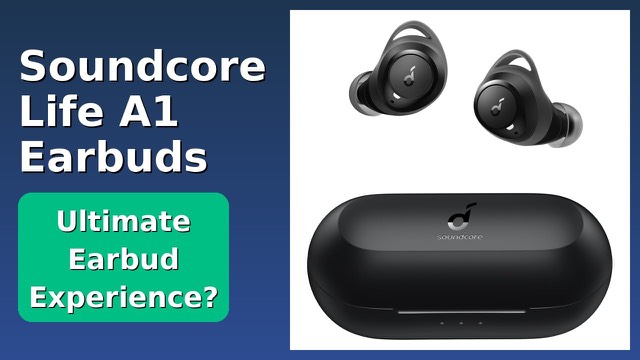 Soundcore Life A1 true wireless earbuds with charging case
