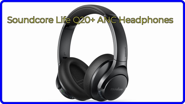 Soundcore Life Q20+ over-ear wireless headphones