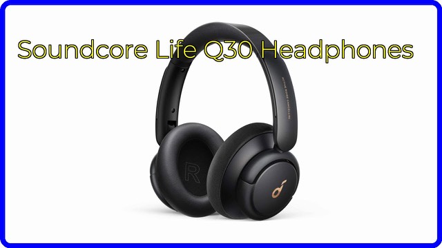 Soundcore Life Q30 over-ear wireless headphones, renewed unit