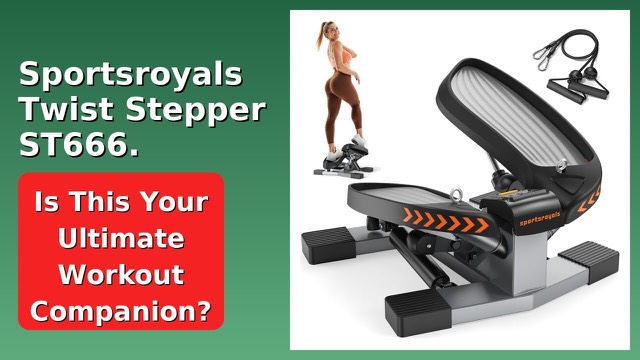 Sportsroyals twist stepper with resistance bands on a floor