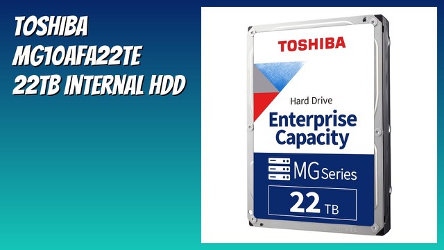 Toshiba MG series 22TB 3.5-inch enterprise hard drive