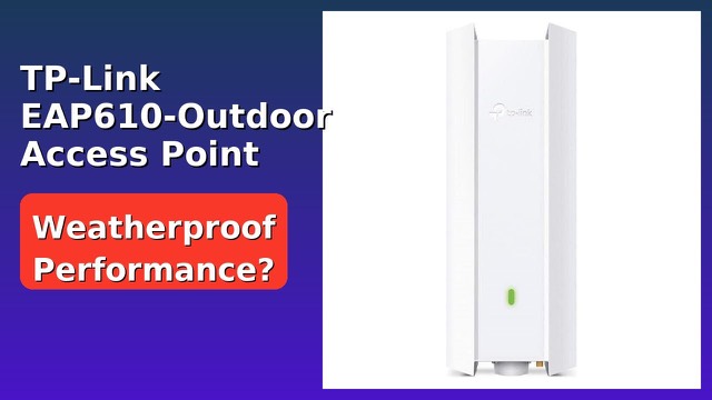 TP-Link Omada EAP610-Outdoor weatherproof Wi-Fi 6 access point
