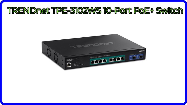 TRENDnet TPE-3102WS 10-port multi-gig PoE+ switch with metal housing