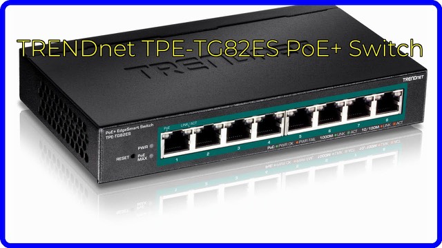 TRENDnet TPE-TG82ES 8-port Gigabit PoE+ desktop switch in a black metal case