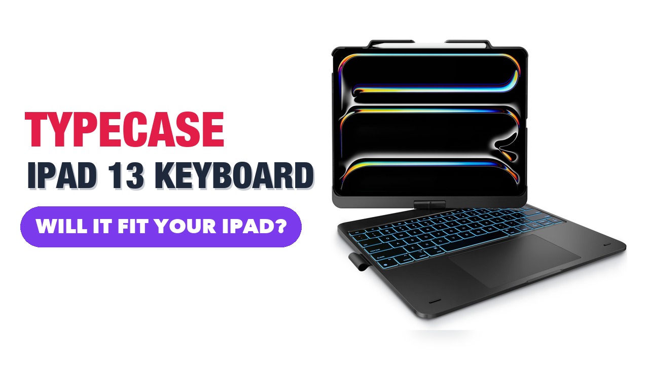 typecase keyboard case with backlit keys and trackpad holding a 13-inch iPad on a white background