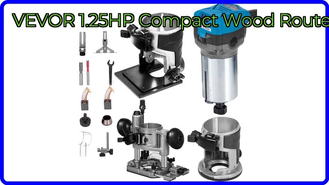 VEVOR compact wood router kit with fixed, plunge and tilt bases