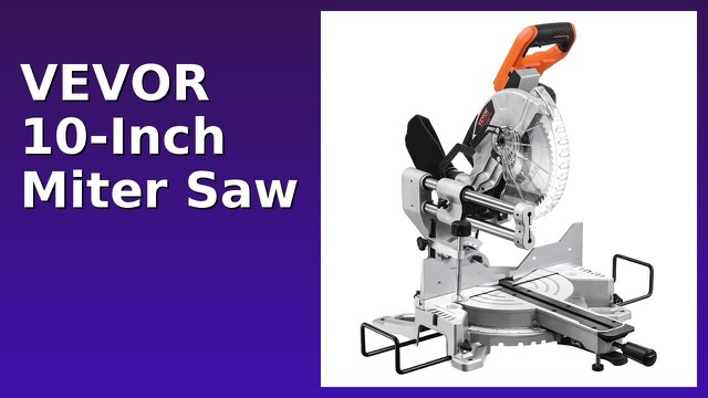 VEVOR 10-inch sliding compound miter saw with aluminum base