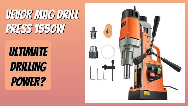 VEVOR 1550W magnetic drill press clamped to a steel plate