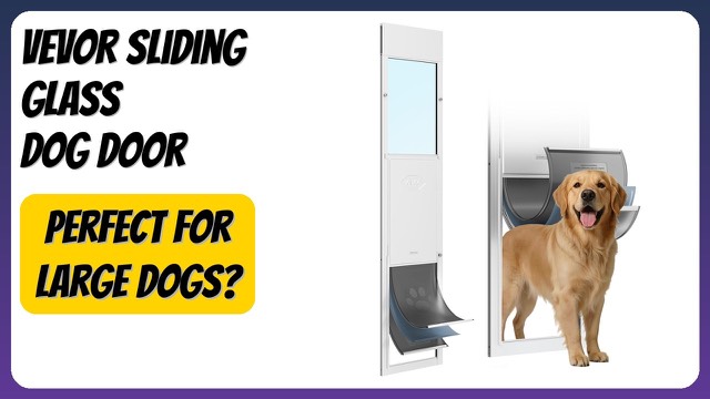 VEVOR extra-large dog door panel fitted in a sliding glass door