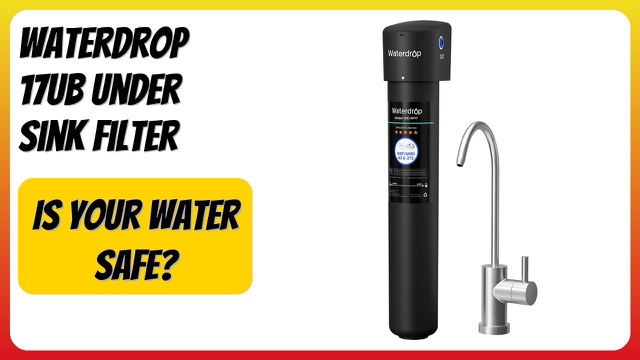 Waterdrop 17UB under-sink water filter with dedicated stainless steel faucet
