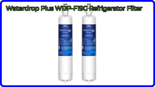 Waterdrop Plus WDP-F19C replacement refrigerator water filter cartridges