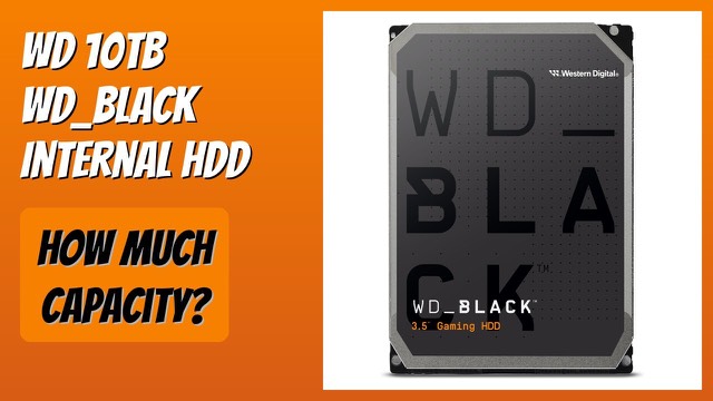 WD_BLACK 10TB 3.5-inch internal desktop hard drive