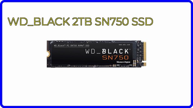WD_BLACK SN750 2TB M.2 NVMe SSD