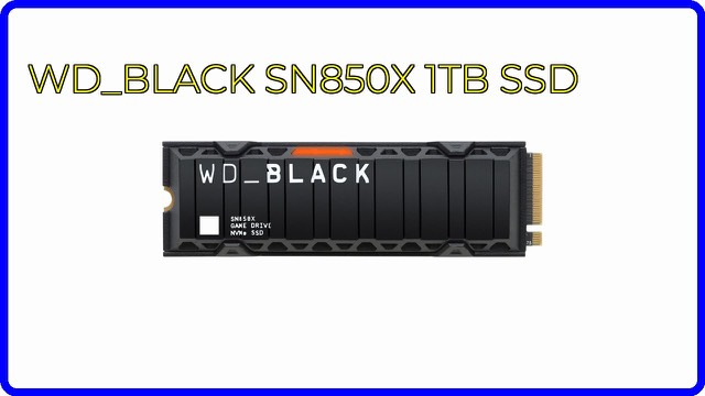 WD_BLACK SN850X 1TB M.2 NVMe SSD with heatsink