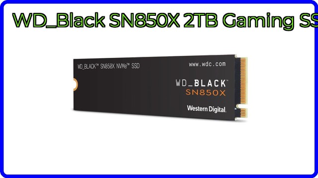 WD_BLACK SN850X 2TB M.2 NVMe gaming SSD without heatsink