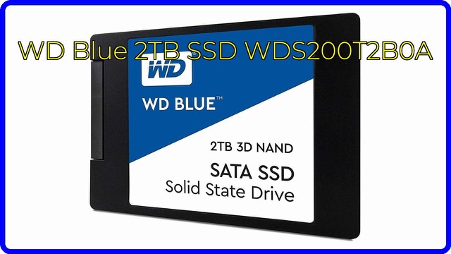 Western Digital WD Blue 2TB 2.5-inch SATA solid state drive