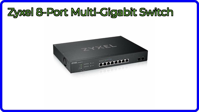 Zyxel 8-port multi-gigabit managed rackmount network switch